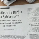 Může za to Barbie a Spiderman? Proč mladí lidé váhají nad rodičovstvím